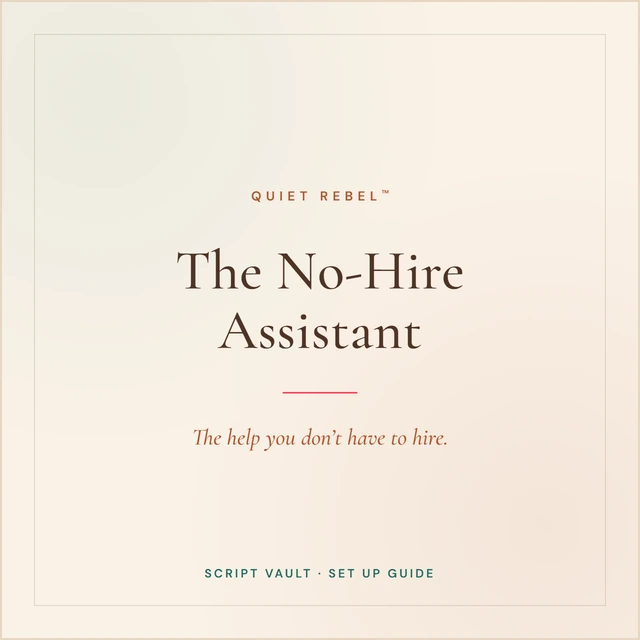 The No-Hire Assistant